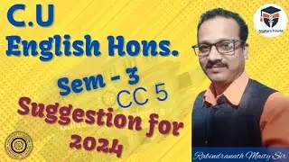 Last Minutes' Suggestion for Calcutta University English Hons Sem- 3,CC 5@AngikarTutorial-qp4go