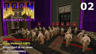 Doom II: Stardate 20X7 - MAP02: Eastern Sun - Ultra-Violence 100%