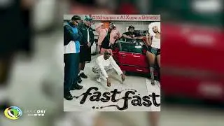 031Choppa, Al Xapo & Benzoo - Fast Fast (feat. Roscosteazy, Optimist Music ZA & JussGigi) (Audio)