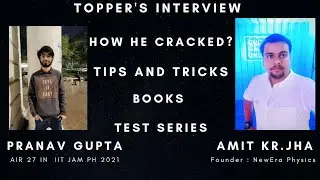IIT JAM Topper Interview  | Pranav Gupta | AIR 27 | Important Discussions
