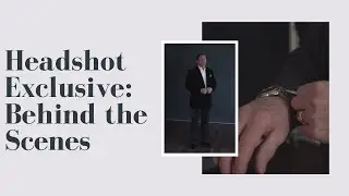 Behind the Scenes: Headshot Exclusive | Kapu Patel Photography