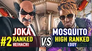 T8 🔥 JOKA (#2 Ranked Heihachi) vs MOSQUITO (High Ranked Eddy) 🔥 Tekken 8 High Level Gameplay