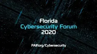 Cybersecurity Forum 2020 | A Virtual Event • September 16-17