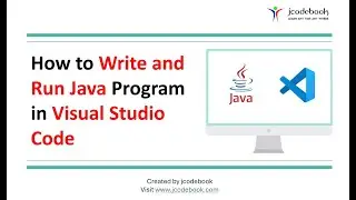 #89 How to Write and Run Java Program in Visual Studio Code