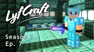 LyfCraft Season 1 | Ep. 7 | Odds and Ends