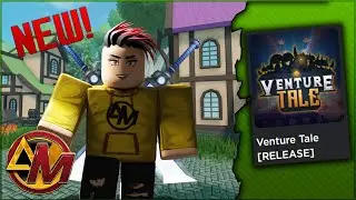 [CODES] BRAND NEW game Venture Tale is FUN!! || Roblox