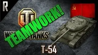 ► World of Tanks - Teamwork: T-54 [12 kills, 10525 dmg]