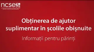 Obținerea de ajutor suplimentar în școlile obișnuite - Romanian