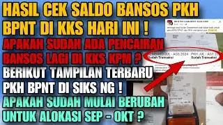 HASIL CEK SALDO PKH BPNT HARI INI DI KKS ! ADA PENCAIRAN LAGI ? INI TAMPILAN SIKS NG TERBARU !!