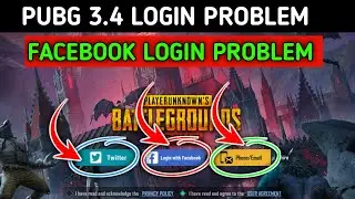 Pubg mobile Facebook login problem after 3.4 update ll Pubg login problem fix ll Pubg Facebook login
