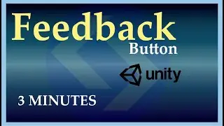 [Unity3D] [Tutorial] Unity How To Make a Feeback Button in 3 MINUTES - ColorCode