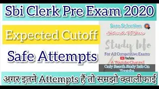 Sbi clerk pre exam 2020 safe attempts