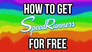 HOW TO GET SPEEDRUNNERS FOR FREE! OFFICIAL | 2016!