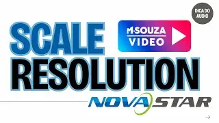 NovaStar VX 600 # Scale Resolution