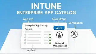 Update Apps Using Intune Enterprise App Catalog
