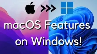 macOS Features on Windows 11/10 for Free!