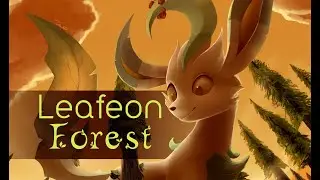 Leafeon Forest (Fan Art Time-Lapse)