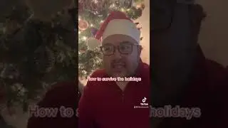 How To Survive The Holidays (TikTok) #shorts