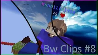 Bw Clips #8