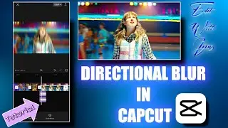 Directional blur capcut | tutorial | #capcut #capcutedit