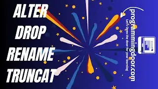 05 - Oracle : ALTER, DROP, RENAME, TRUNCATE Commands | programmingdoor