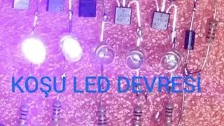 koşu led devre yapımı ( sıralı yanıp sönen ded devresi)