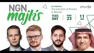 1st NGN Majlis: The evolution of threats in Bahrain