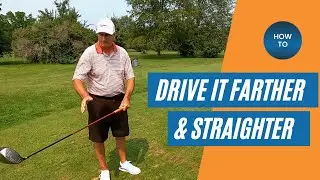 HOW TO DRIVE THE GOLF BALL FARTHER AND STRAIGHTER