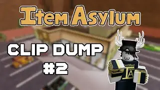 Lyd's Random Item Asylum Clip Dump #2