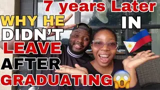 7 YEARS LATER, WHY HE REFUSED TO LEAVE THE PHILIPPINES🇵🇭 AFTER GRADUATING