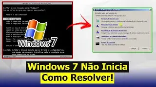 Windows 7 Não Inicia - Como Resolver (Solução)