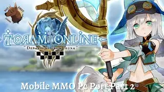 TORAM MMO STEAM Part 2 No Commentary