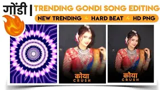 New Gondi Song Editing 💫 Shake Effect ⚡ Edition In Alight motion 💫 Rajgond Status Edit