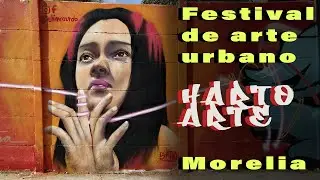 Harto Arte graffiti festival in Morelia