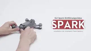 DJI Spark Einführungsvideo | Installation der Intelligent Flight Battery