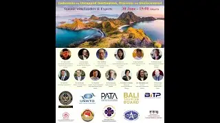 Indonesia the Untapped Destination, Discover the Undiscovered, Summit with Leaders & Experts