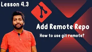 4.3 Adding Remote Repositories with git remote | Git and GitHub Hero to Zero Crash Course