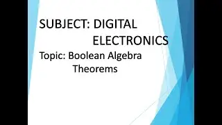 D11. Boolean Algebra theorems