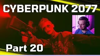 CYBERPUNK 2077 WALKTHROUGH Gameplay Part 20