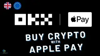 Buy Bitcoin with Apple Pay on OKX (EU & UK) | MiCA-Compliant Fast Purchase Guide