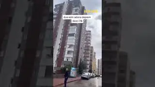 DEPREM 7.6 ADANA / Earthquake in TURKEY