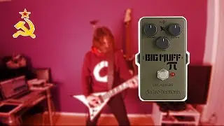EHX Russian Big Muff Reissue | An Old Comrade Reborn!