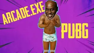 PUBG.EXE | ft.@BumBum Indian version | arcade.exe