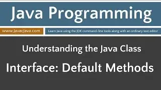 Learn Java Programming - Interface: Default Methods Tutorial