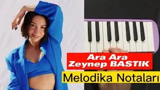 Ara Ara Zeynep Bastık Melodika Notaları ve Çalınışı  #music #keşfet #zeynepbastık #melodika #shorts