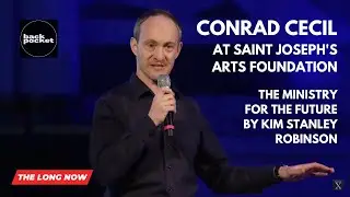 Conrad Cecil live in San Francisco | Kim Stanley Robinson's The Ministry for the Future