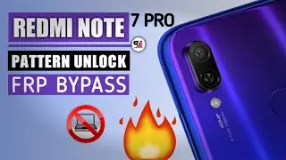 Xiaomi Redmi note 7 pro pattern,Password Unlock | FRP Bypass, Hard Reset Without PC | New Method