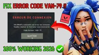 VAN 79 Error FIX in Valorant (2026) – Connection Error Solved 100%!