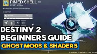 How To Upgrade Your Ghost In Destiny 2 (Beginner's Guide)