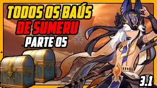 ALL SUMERU 3.1 CHESTS PART 05 - HIGH SETEKH | GENSHIN IMPACT